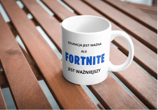 KUBEK edukacja jest ważna ale FORTNITE jest WAŻNIEJSZY - na prezent - obrazek 4